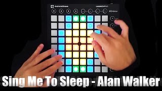 Sing Me To Sleep - Alan Walker - Launchpad MK2 Cover