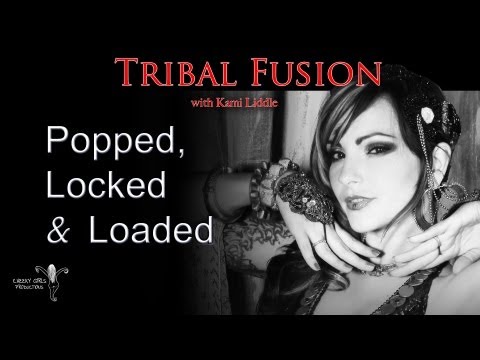 Popped, Locked and Loaded - Tribal Fusion DVD with Kami Liddle