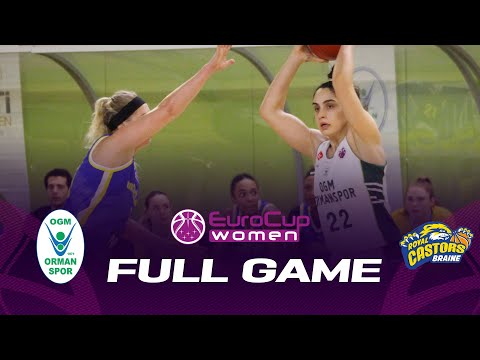 OGM Ormanspor v Castors Braine | Full Basketball Game | EuroCup Women 2022-23