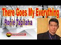 THERE GOES MY EVERYTHING  -   RONNY TAPILAHA - KEVINS MUSIC PRODUCTION ( OFFICIAL VIDEO MUSIC )