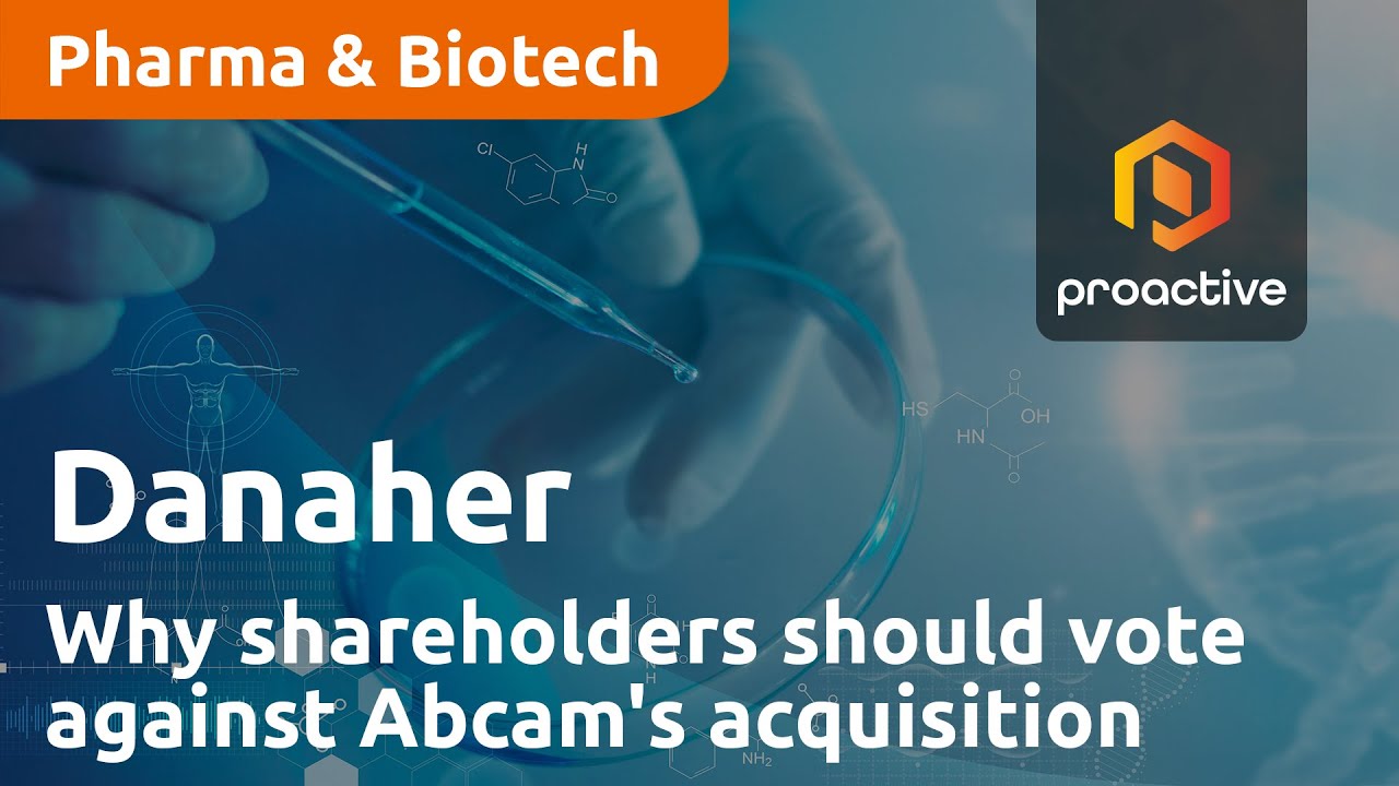 Dr Jonathan Milner discusses why shareholders should vote against Abcam's acquisition by Danaher