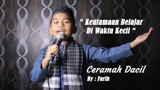 Download lagu Ceramah Da'i Cilik ' Keutamaan Belajar Di Waktu Kecil ' By Farih | PPAH Sumut mp3