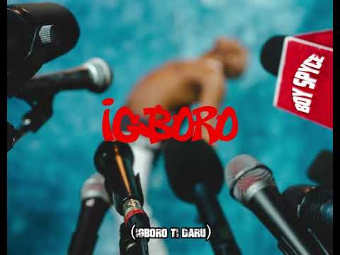 Boy Spyce - Igboro (Lyric Audio)