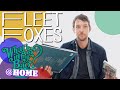 Fleet Foxes - What's In My Bag? [Home Edition]