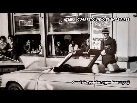 CUARTETO VIEJO BUENOS AIRES - SELECCIÓN O "TANDA" DE TANGOS DE LA GUARDIA VIEJA