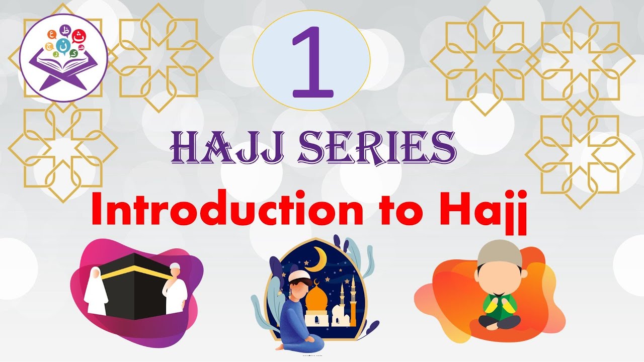 hajj Series