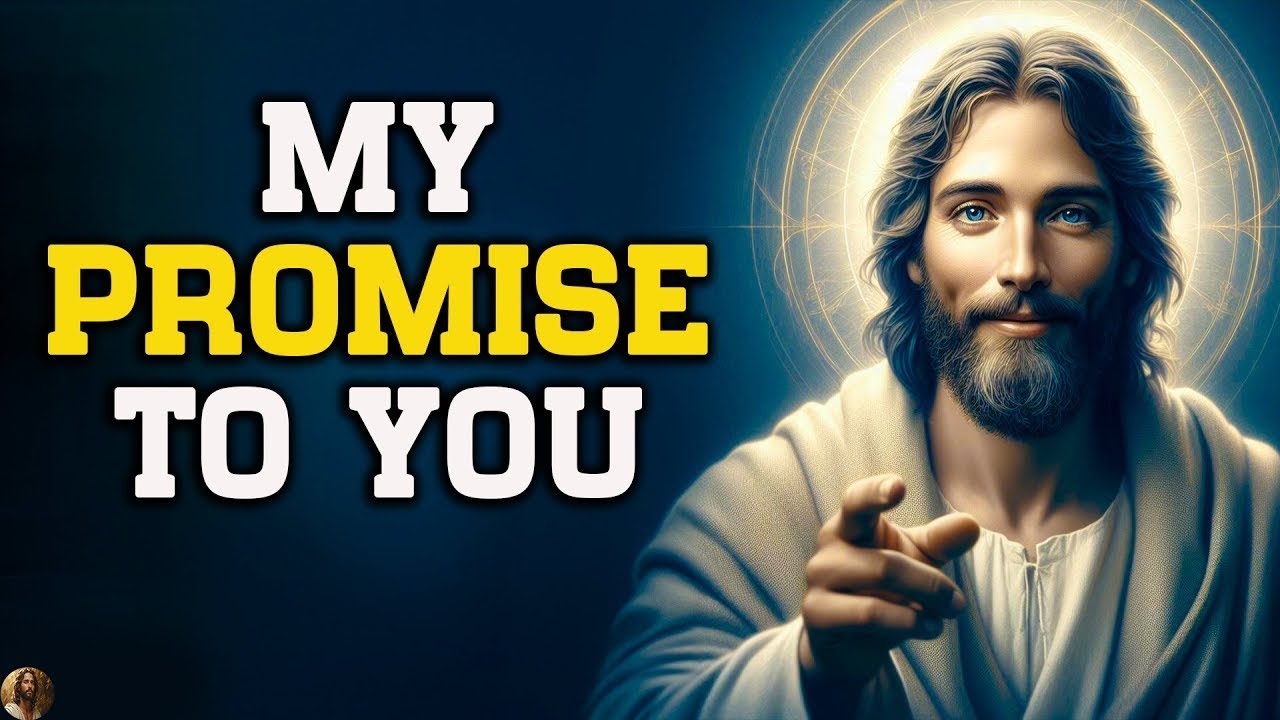 GOD SAYS - THIS IS MY PROMISE "TO YOU" | God | God Message Today | God Message | God Message For You