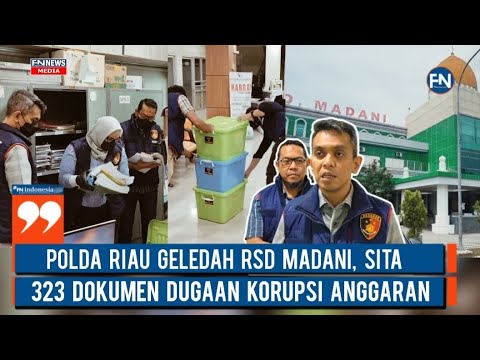 Polda Riau Geledah RSD Madani, Sita 323 Dokumen Dugaan Korupsi Anggaran