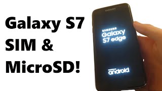 Samsung Galaxy S7 edge SIM Card or Micro SD Card How to Insert or Remove