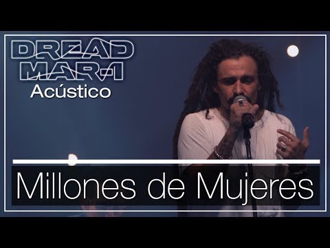 Millones De Mujeres - Dread Mar I