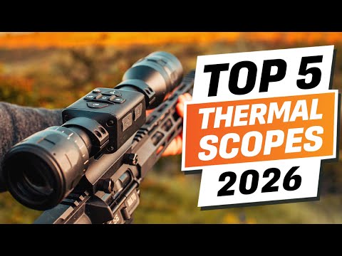Top 5 BEST Thermal Scope You can Buy Right Now [2026]
