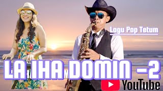 Download lagu LA IHA ONA DOMIN - 2 | Lagu Pop Tetum mp3