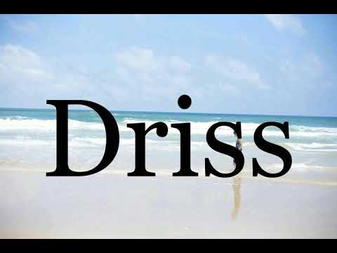 How To Pronounce Driss🌈🌈🌈🌈🌈🌈Pronunciation Of Driss