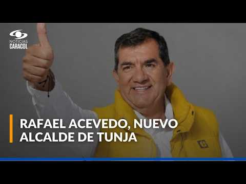 ¿Quién es Rafael Acevedo, el nuevo alcalde de Tunja? Esta es su hoja de vida