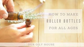 How to Make Roller Bottles | Diluting Essential Oils