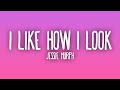 Jessie Murph I Like How I Look Lyrics