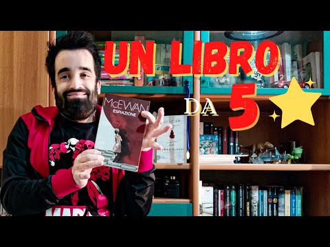 ESPIAZIONE, Il capolavoro di Ian McEwan / Indole Romanzesca