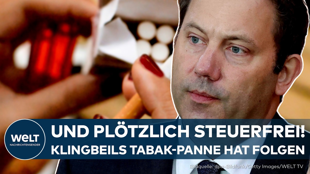 DEUTSCHLAND: Und plötzlich sogar steuerfrei! – Klingbeils Tabak-Panne hat Folgen
