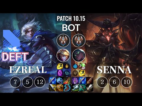 DRX Deft Ezreal vs Senna Bot - KR Patch 10.15