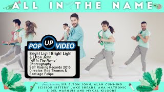 Bright Light Bright Light feat. Elton John 'All In The Name' - Pop-Up Video Version