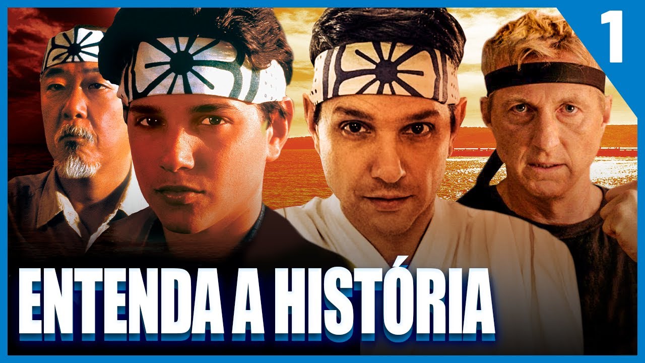 Saga Karatê Kid & Cobra Kai | Entenda a História dos Filmes e da Série | PT. 1