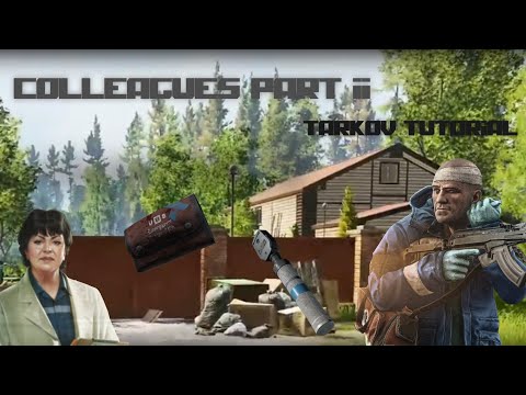 Colleagues Pt2 Quest Item Guide - Find Quest Items Fast in Escape from Tarkov