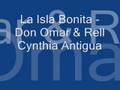 La Isla Bonita - Don Omar & Rell Cynthia Antigua ...