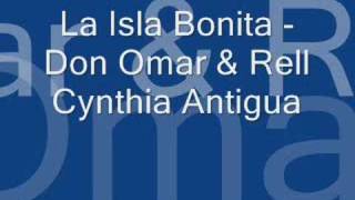 La Isla Bonita - Don Omar & Rell Cynthia Antigua