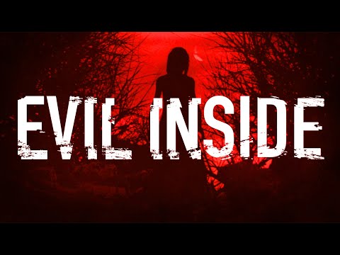 🔦 Evil Inside - Release Trailer 🔦 thumbnail