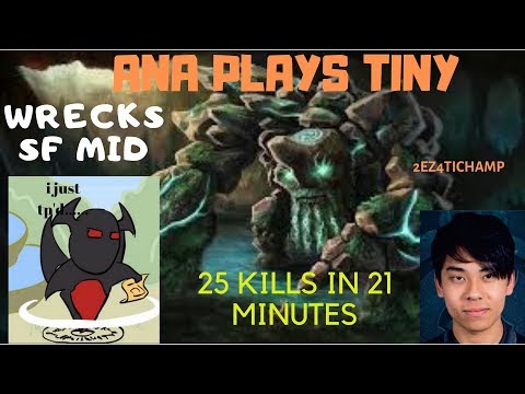 OG.ANA TINY GAMEPLAY - DOMINATING PUB GAMES AFTER TI - DOTA 2