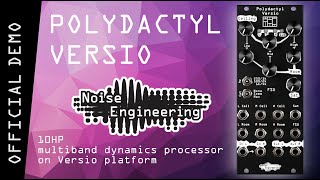 Video thumbnail for Polydactyl Versio - multiband dynamics processor in 10HP from Noise Engineering by Noise Engineering