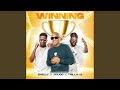 Winning (feat. Trilla-G & Shelly)