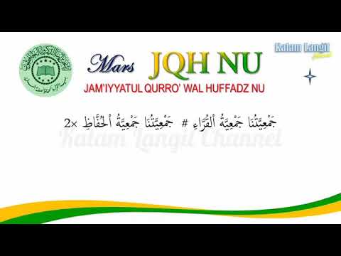 Mars Jam'iyatul Qurra' wal Huffadz (JQH) NU