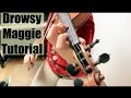 Drowsy Maggie - Fiddle Tune Tutorial