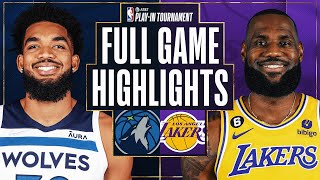 TIMBERWOLVES at LAKERS | #ATTPlayIn | FULL GAME HIGHLIGHTS | April 11, 2023