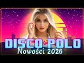 DISCO POLO W REMIXACH 2025 ️ DISCO POLO 2025 REMIX ️ SKŁADANKA DISCO POLO 2025 ️ MEGA MIX