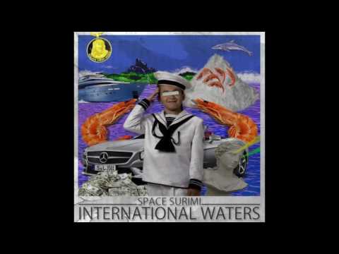 Space Surimi - INTERNATIONAL WATERS LP *Full Album*