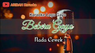 Download lagu KARAOKE LAGU GAYO | BEBERU GAYO | Nada Cewek (Kabri Wali) mp3