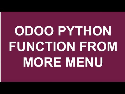 Odoo Running Python Function From More Menu