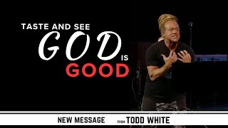 Todd White - Taste and See God is Good