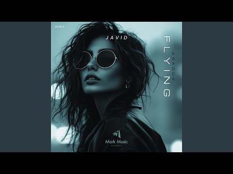 Flying (Javid Remix)