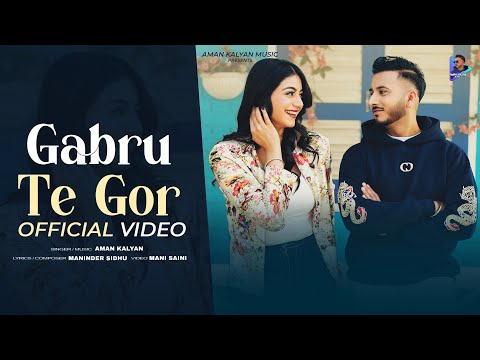 Gabru Te Gor