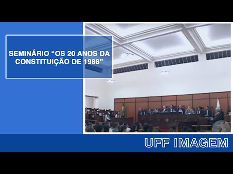 UFF Imagem – Seminário “Os 20 anos da Constituição de 1988”.