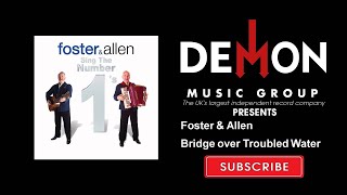 Foster &amp; Allen - Bridge over Troubled Water