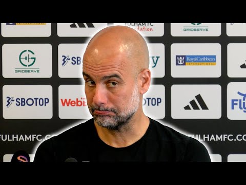 Pep Guardiola post-match press conference | Fulham 0-4 Manchester City