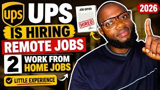 UPS Is Hiring Remote Jobs in 2026 | 2 Work From Home Jobs + Little Experience