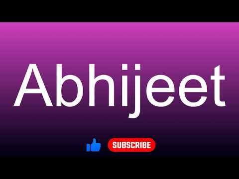 How to correctly pronounce - Abhijeet