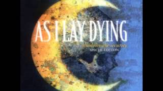 As I Lay Dying  Shadows Are Security |||Full Album|||