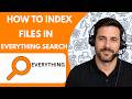 How To Index Files In Everything Search Full Guide 2026