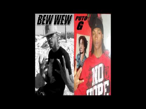 Puto G ft Bew Wew-2012(mentalidadi guero)intro puto Erik-prd.Mixstereo